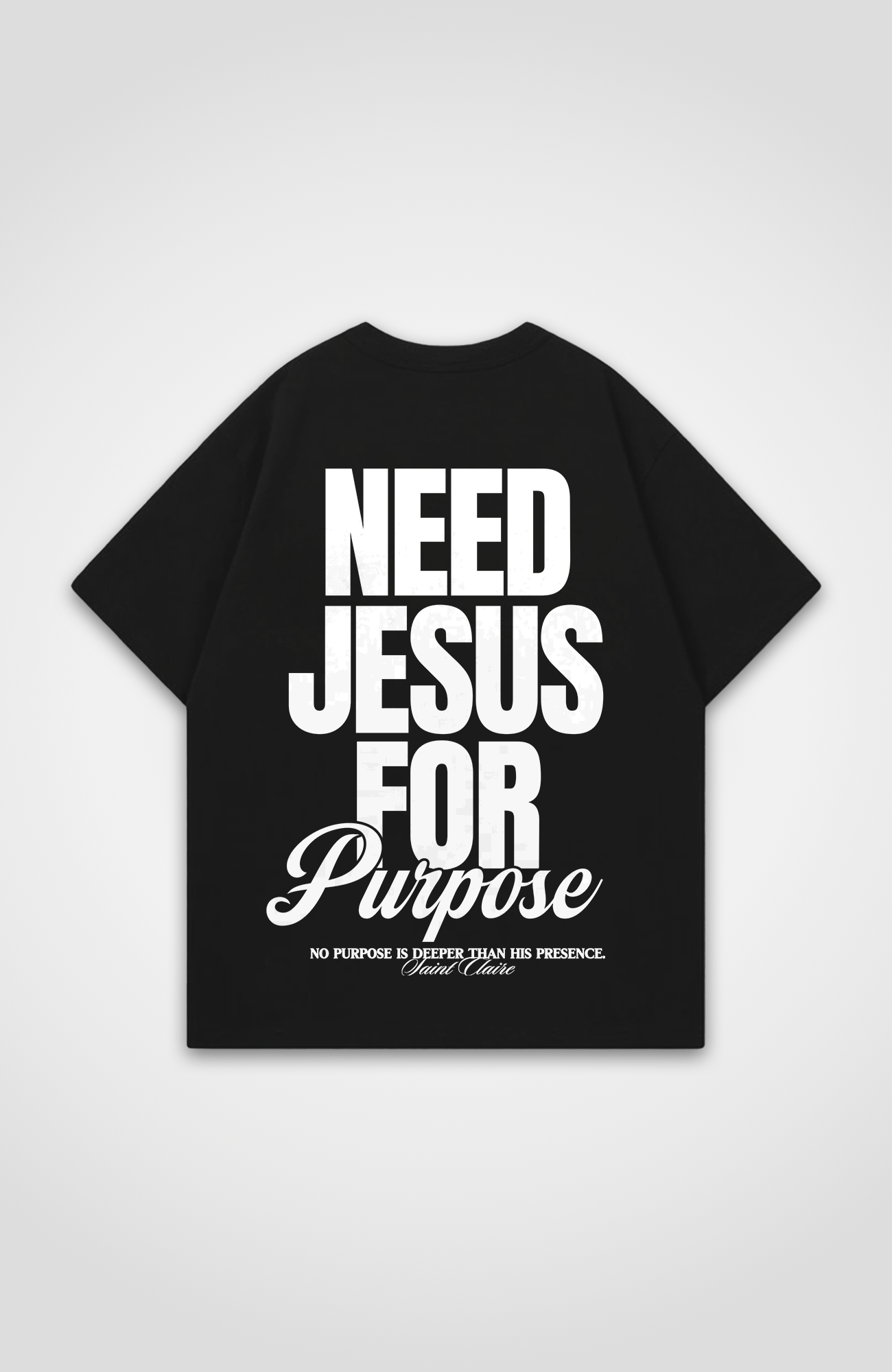 NEED JESUS OVERSIZED SHIRT