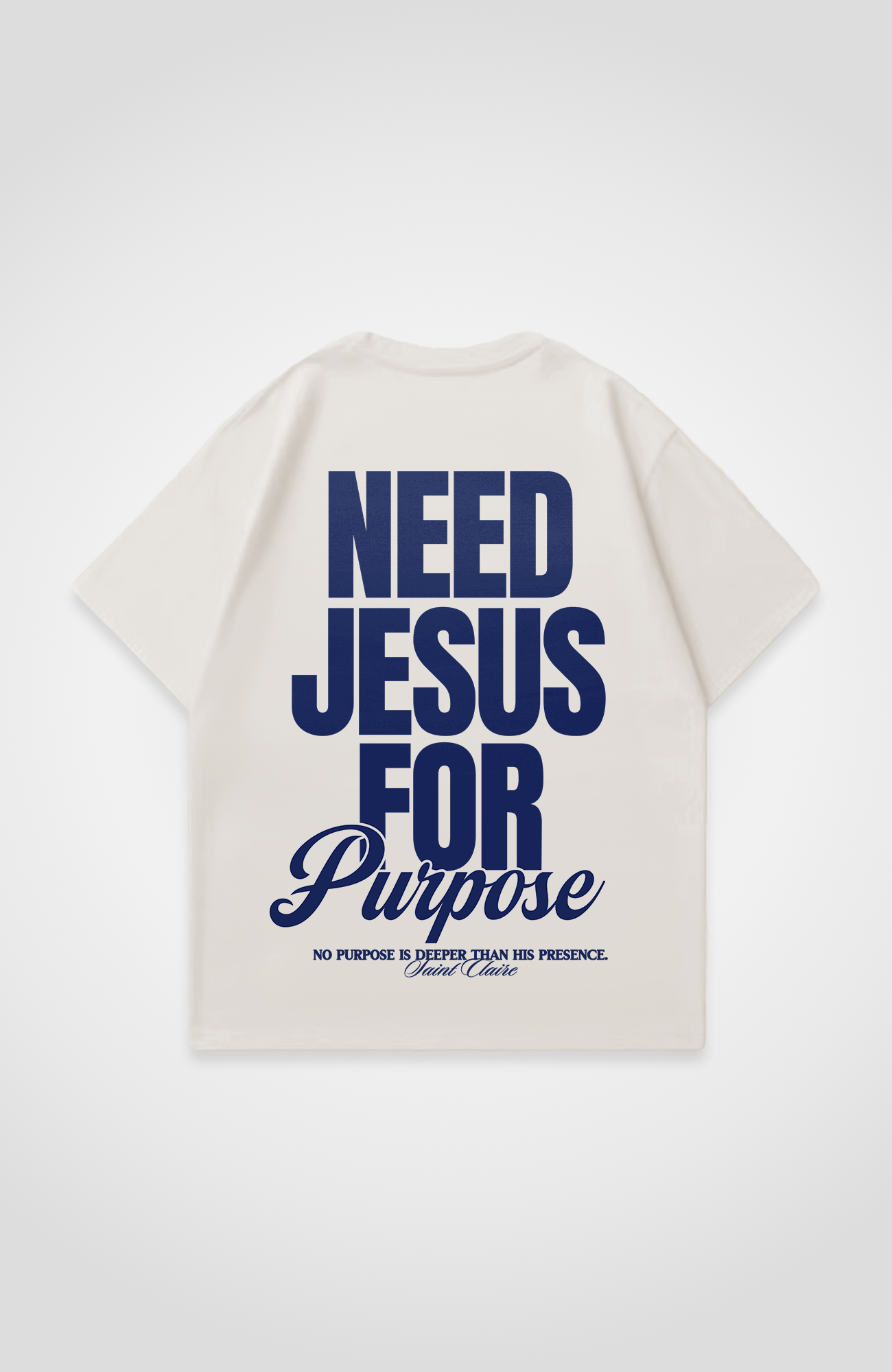NEED JESUS OVERSIZED SHIRT