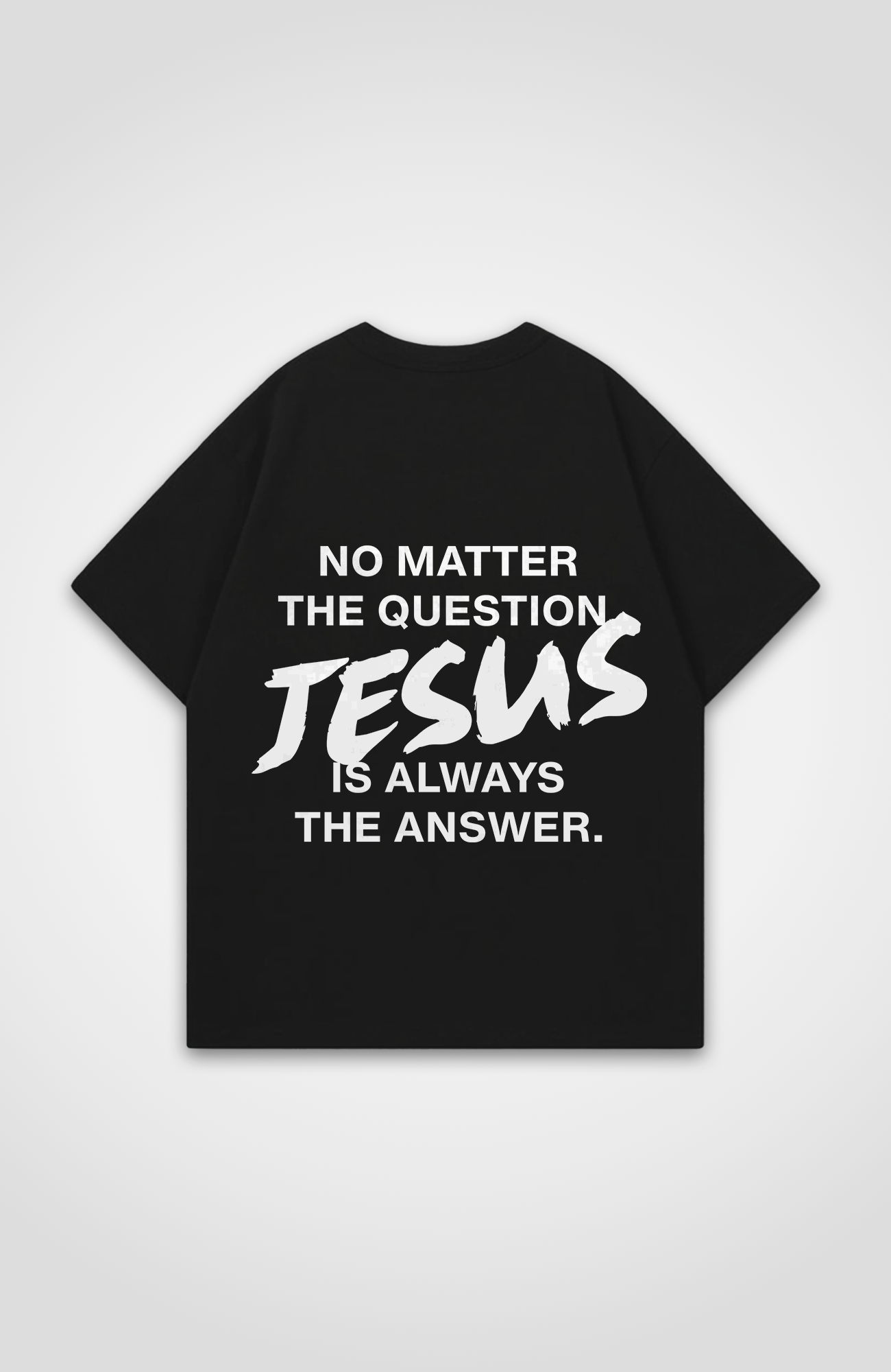 NO MATTER OVERSIZED SHIRT