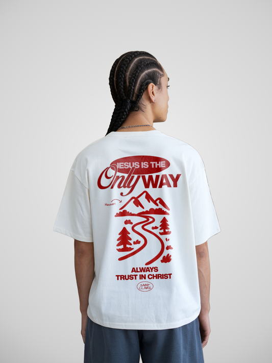 JESUS IS THE ONLY WAY T-SHIRT