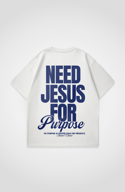 NEED JESUS OVERSIZED SHIRT