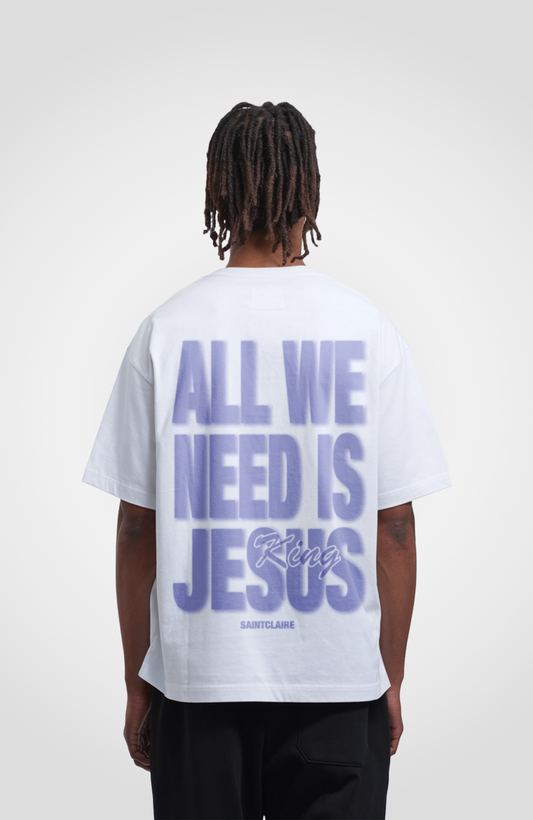 ALL WE NEED IS JESUS OVERSIZED SHIRT