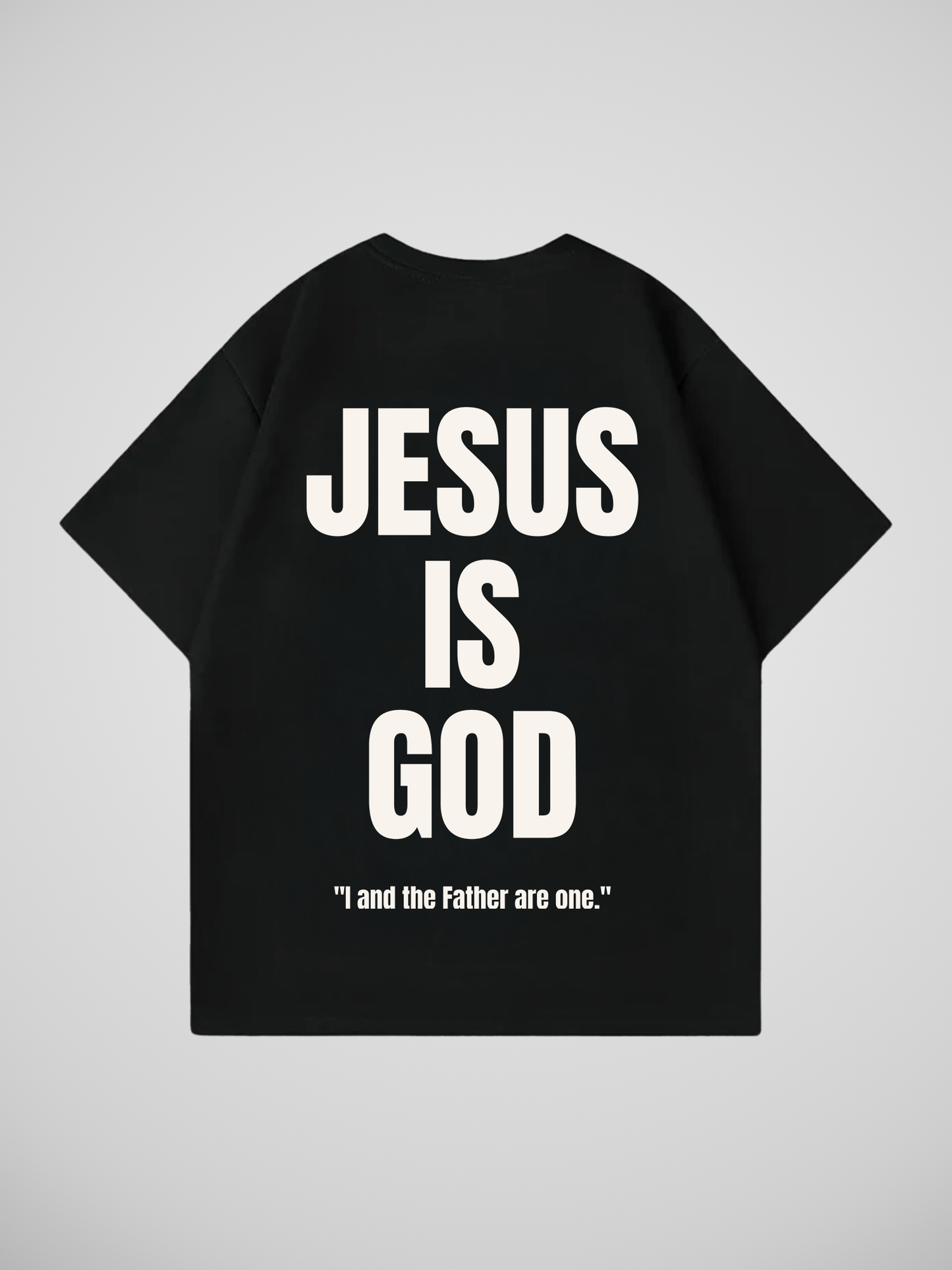 JESUS IS GOD T-SHIRT