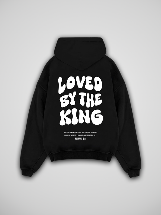 LOVED BY THE KING HOODIE
