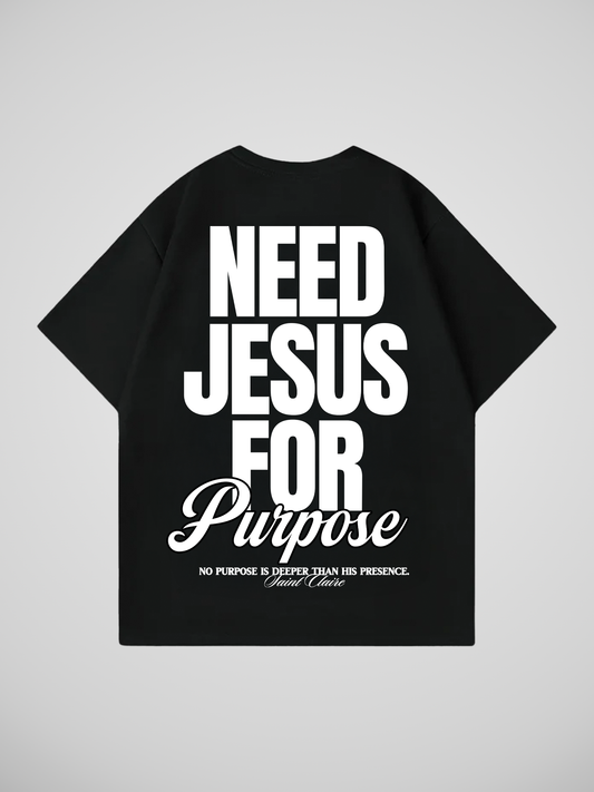 NEED JESUS T-SHIRT