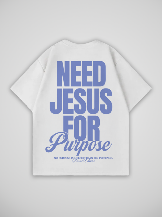 NEED JESUS T-SHIRT