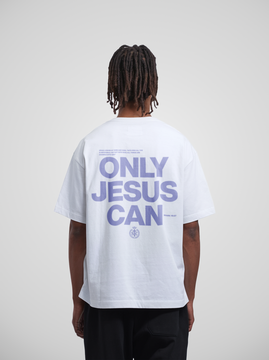 ONLY JESUS CAN T-SHIRT