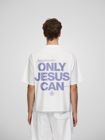 ONLY JESUS CAN T-SHIRT