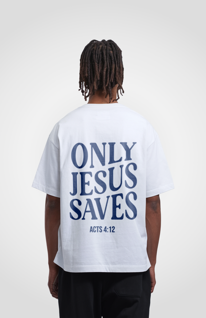 ONLY JESUS SAVES OVERSIZED SHIRT