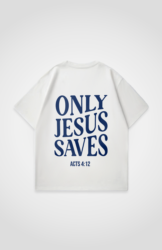ONLY JESUS SAVES OVERSIZED SHIRT