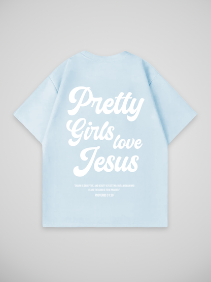 PRETTY GIRLS LOVE JESUS T-SHIRT