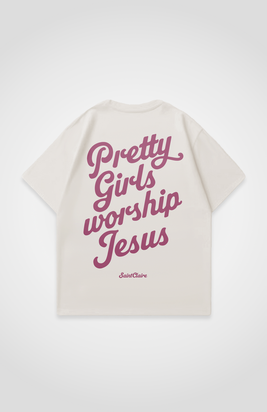 PRETTY GIRLS WORSHIP OVERSIZED SHIRT