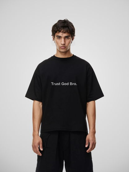 TRUST GOD T-SHIRT